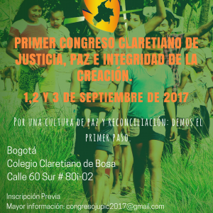 INVITACIÓN AL PRIMER CONGRESO CLARETIANO DE JUSTICIA, PAZ E INTEGRIDAD DE LA CREACIÓN “POR UNA CULTURA DE PAZ Y RECONCILIACIÓN: DEMOS EL PRIMER PASO”