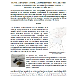 DENUNCIA PÚBLICA N°58 GRAVES AMENAZAS DE MUERTE A LOS PRESIDENTES DE JUNTA DE ACCIÓN COMUNAL DE LAS VEREDAS DE MATARRATÓN Y EL PORVENIR EN EL MUNICIPIO DE PUERTO GAITÁN, META