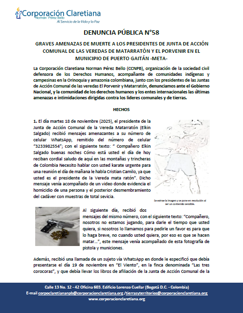 DENUNCIA PÚBLICA N°58 GRAVES AMENAZAS DE MUERTE A LOS PRESIDENTES DE JUNTA DE ACCIÓN COMUNAL DE LAS VEREDAS DE MATARRATÓN Y EL PORVENIR EN EL MUNICIPIO DE PUERTO GAITÁN, META